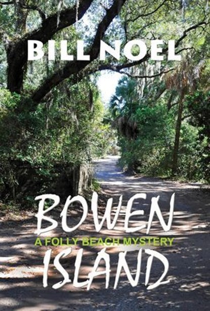 Bowen Island, Bill Noel - Ebook - 9798231973033