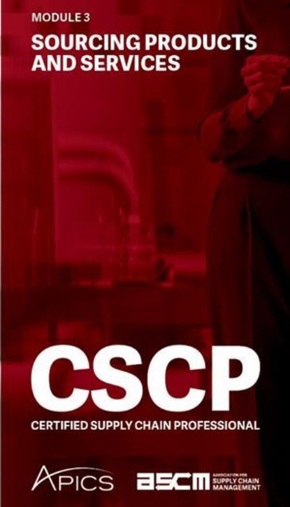 Sourcing Products And Services, CSCP - Ebook - 9798231974030