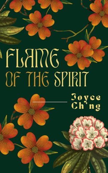 Flame of the Spirit, Joyce Ch'ng - Ebook - 9798231994441