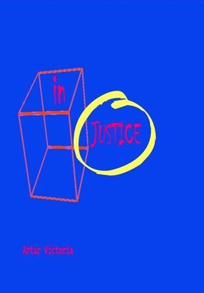 In/Justice, Artur Victoria - Ebook - 9798231994793