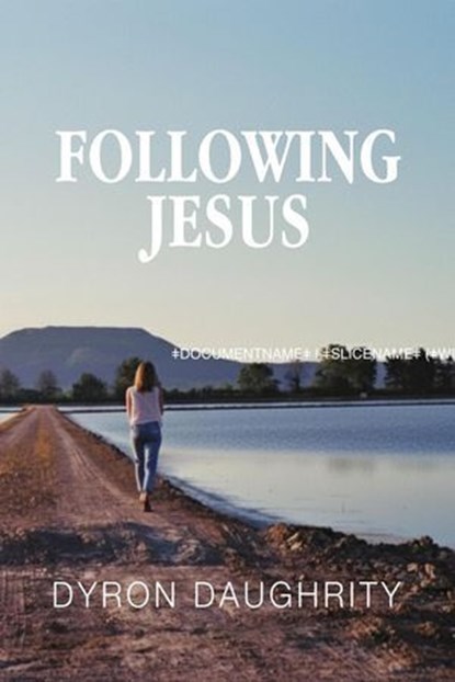 Following Jesus, Dyron Daughrity - Ebook - 9798231998142