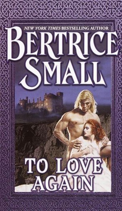 To Love Again, Bertrice Small - Ebook - 9798232002930
