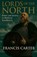 Lords of the North, Francis Carter - Paperback - 9798232004156