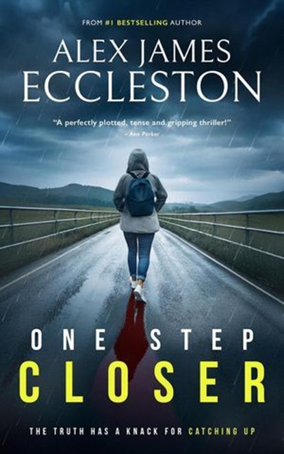 One Step Closer, Alex James Eccleston - Ebook - 9798232011680