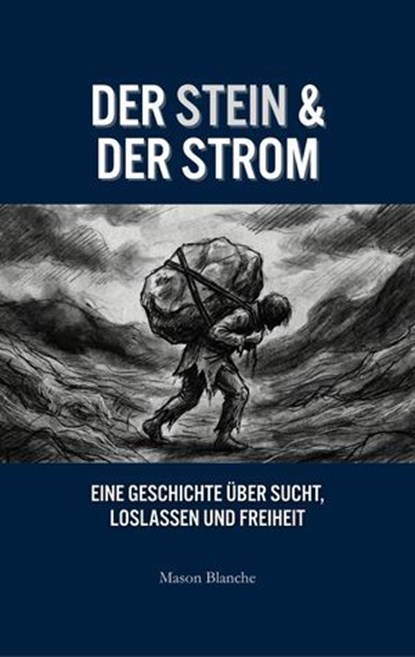 Der Stein & Der Bach, Mason Blanche - Ebook - 9798232033316