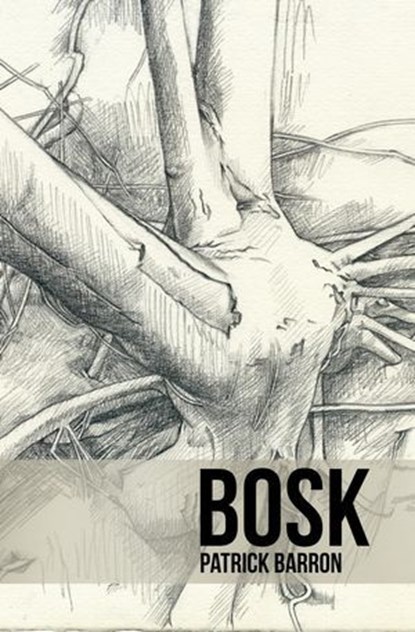 Bosk, Patrick Barron - Ebook - 9798232059033