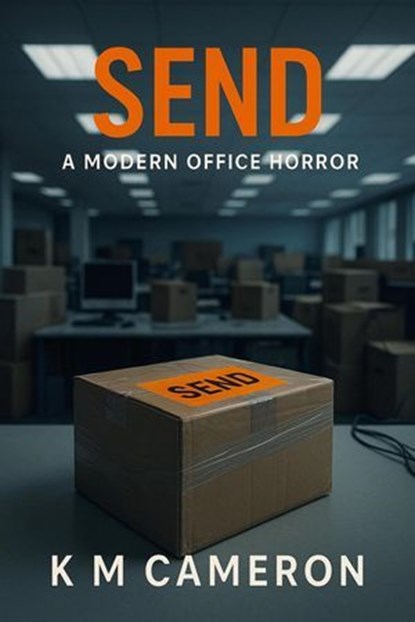 Send, K M Cameron - Ebook - 9798232081300