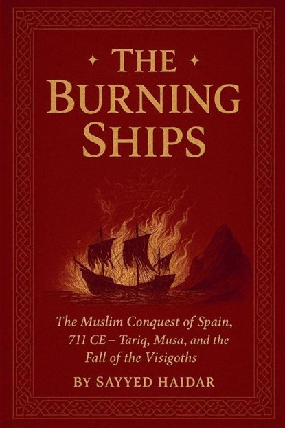 The Burning Ships, Sayyed Haidar - Paperback - 9798232112448