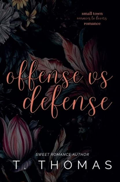 Offense vs Defense, T Thomas - Paperback - 9798232136208