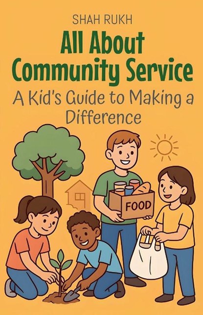 All About Community Service, Shah Rukh - Paperback - 9798232148980