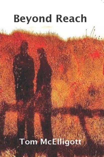 Beyond Reach, Tom McElligott - Ebook - 9798232150969