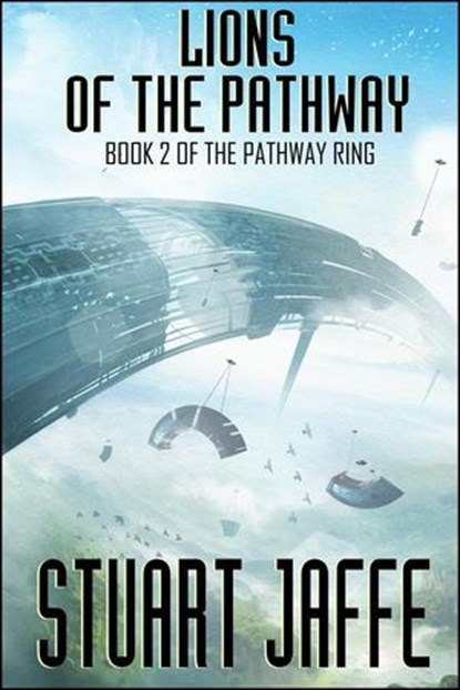 Lions of the Pathway, Stuart Jaffe - Ebook - 9798232158279
