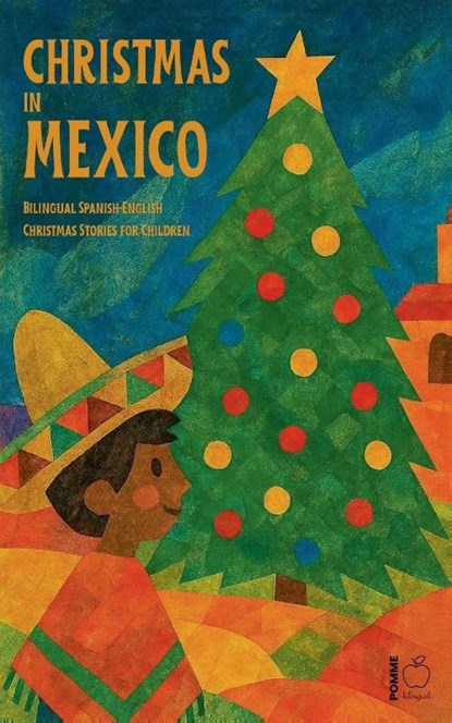 Christmas in Mexico, Pomme Bilingual - Paperback - 9798232162399