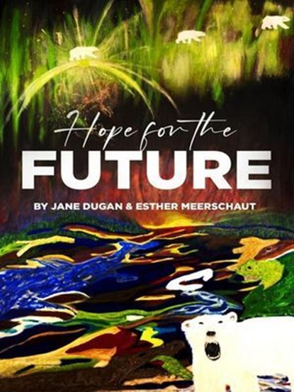 Hope For The Future, Jane Dugan - Ebook - 9798232168230