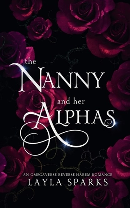 The Nanny And Her Alphas, Layla Sparks - Paperback - 9798232192150
