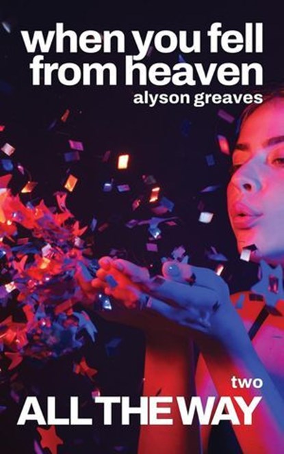All the Way, Alyson Greaves - Ebook - 9798232204457