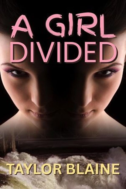 A Girl Divided, Taylor Blaine - Ebook - 9798232232481