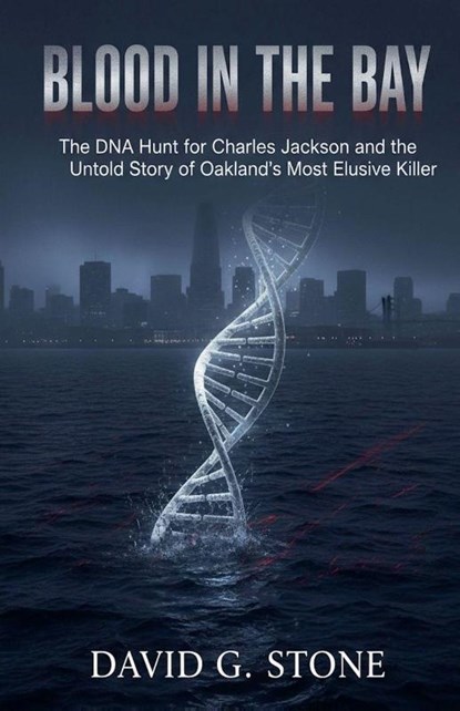 Blood in the Bay, David G. Stone - Paperback - 9798232240561