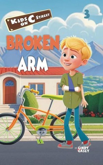 Broken Arm, Lindy Casey - Ebook - 9798232242640