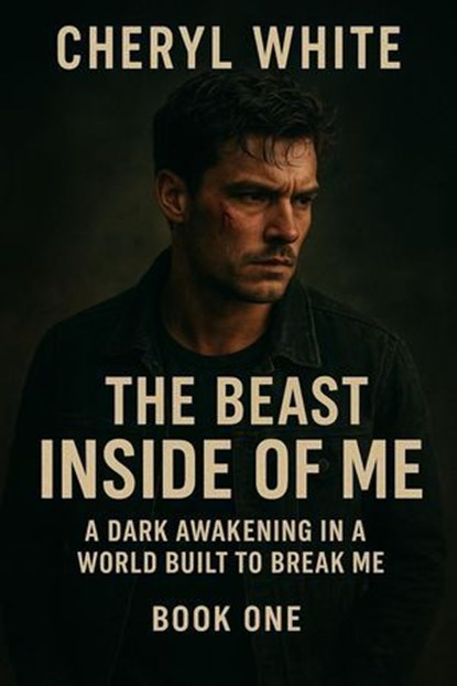 The Beast inside of me, Cheryl White - Ebook - 9798232280772