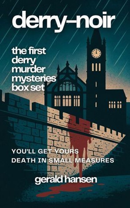 Derry Noir: The First Derry Murder Mysteries Box Set, Gerald Hansen - Ebook - 9798232317751