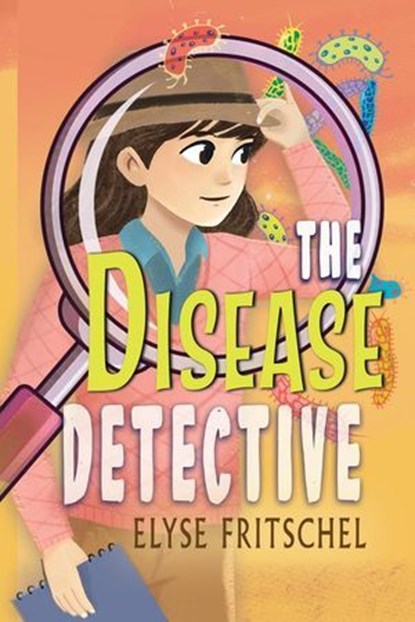 The Disease Detective, Elyse Fritschel - Ebook - 9798232321956