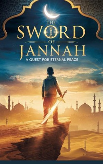The Sword of Jannah, Farhan Malik - Ebook - 9798232332198
