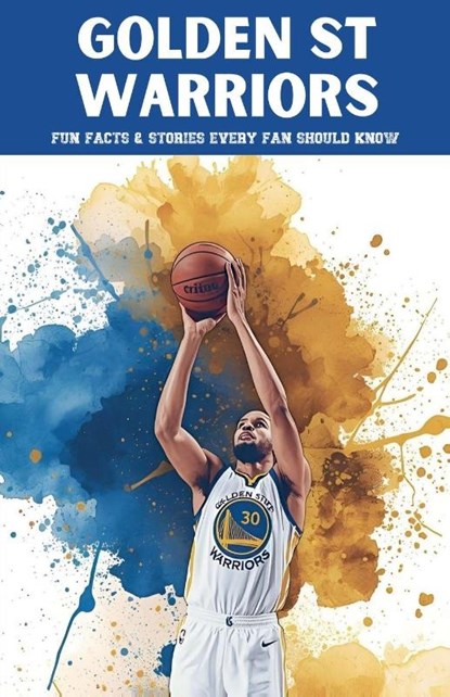 Golden State Warriors, Trivia Ape - Paperback - 9798232373528