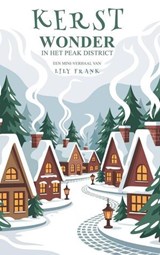 Kerstwonder in het Peak District - Lily Frank - 9798232375966