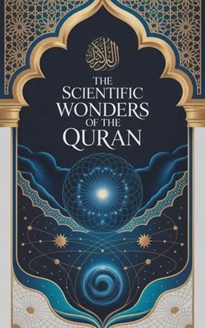 The Scientific Wonders of the Quran, I. H. Zaim - Ebook - 9798232401856