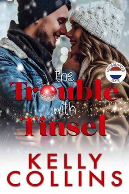 The Trouble With Tinsel, Kelly Collins - Ebook - 9798232404796