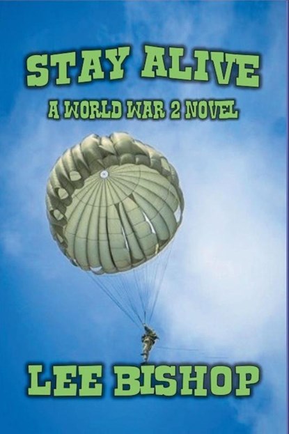 Stay Alive, Lee Bishop - Paperback - 9798232409241