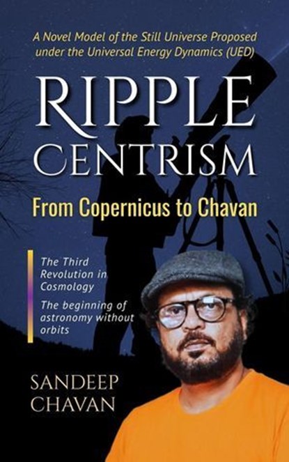 Ripple Centrism: From Copernicus to Chavan, Sandeep Chavan - Ebook - 9798232423773