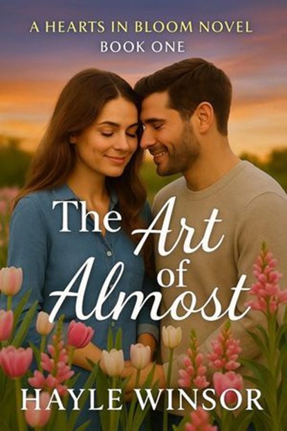 The Art of Almost, Hayle Winsor - Ebook - 9798232427849
