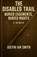 The Disabled Trail, Justin Smith - Paperback - 9798232479978