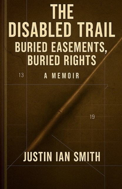 The Disabled Trail, Justin Smith - Paperback - 9798232479978