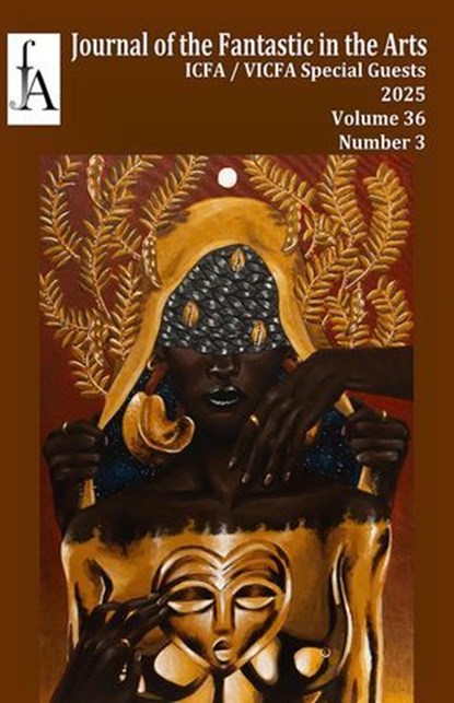 Journl of the Fantastic in the Arts, JFA - Ebook - 9798232480981