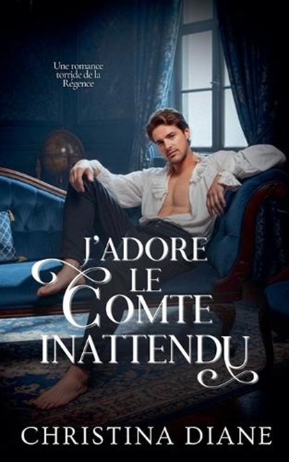 J'adore le Comte Inattendu, Christina Diane - Paperback - 9798232482848