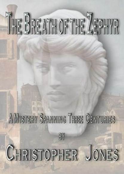 The Breath of the Zephyr, Christopher Jones - Ebook - 9798232508159