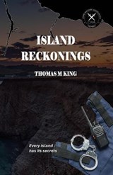 Island Reckonings - Thomas M King - 9798232508524