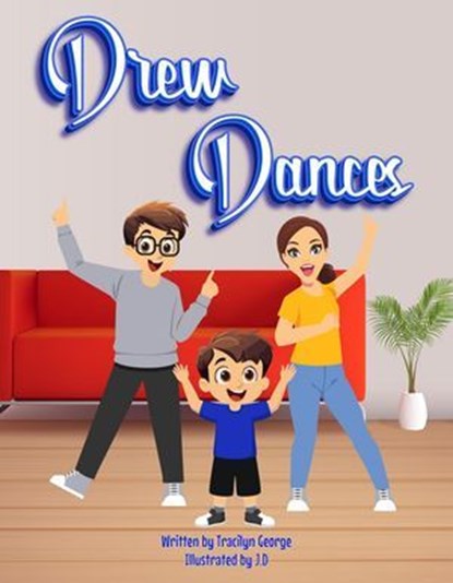 Drew Dances, Tracilyn George - Ebook - 9798232510237