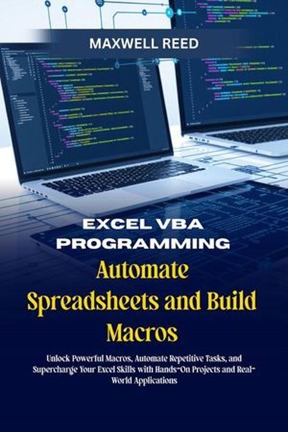 Excel VBA Programming, MAXWELL REED - Ebook - 9798232519803