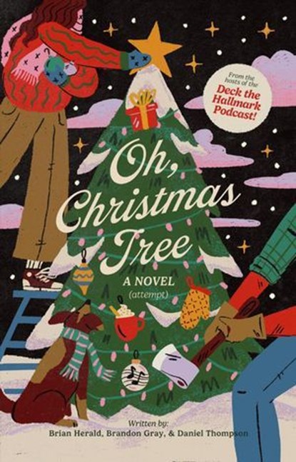 Oh, Christmas Tree, Brian Herald ; Brandon Gray ; Daniel Thompson - Ebook - 9798232532208