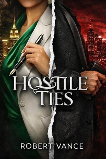 Hostile Ties, Robert Vance - Ebook - 9798232546113