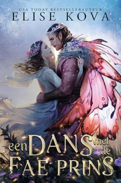 Een dans met de fae prins, Elise Kova - Ebook - 9798232552534