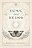 Sung Into Being, Rebecca O'Donnell - Paperback - 9798232554880