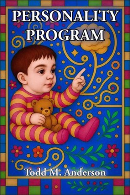 Personality Program, Todd M. Anderson - Ebook - 9798232591342