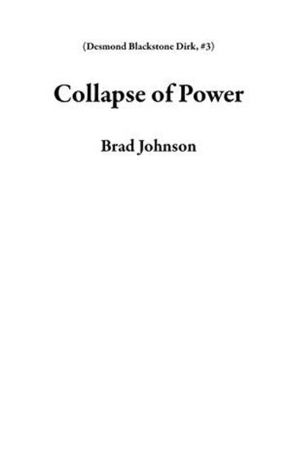 Collapse of Power, Brady Smith - Ebook - 9798232591502