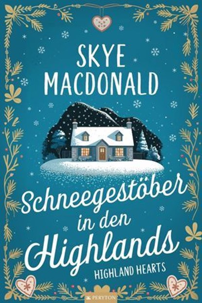 Schneegestöber in den Highlands, Skye MacDonald - Ebook - 9798232620721