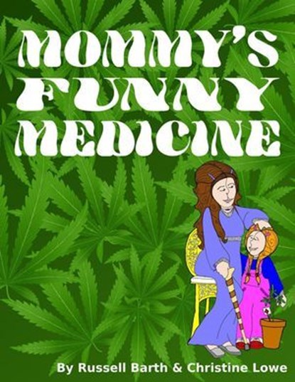 Mommy's Funny Medicine, Russell Barth - Ebook - 9798232628628